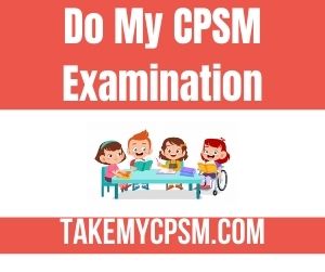 Do My CPSM Examination